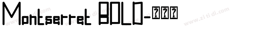 Montserret BOLD字体转换